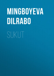 бесплатно читать книгу Sukut автора Mingboyeva Dilrabo