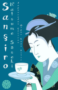 бесплатно читать книгу Sanşiro автора Сосэки Нацумэ