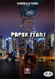 бесплатно читать книгу Paper Stars автора Nardelli Sara