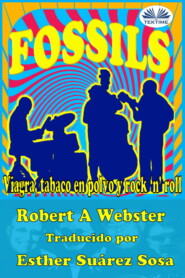 бесплатно читать книгу Fossils автора Robert A. Webster