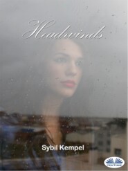 бесплатно читать книгу Headwinds автора Sybil Kempel