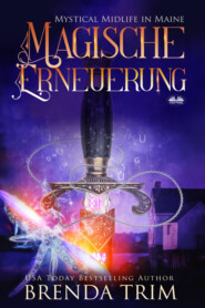 бесплатно читать книгу Magische Erneuerung автора Brenda Trim