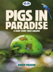 бесплатно читать книгу Porci În Paradis автора Roger Maxson
