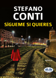 бесплатно читать книгу Sígueme Si Quieres автора Stefano Conti