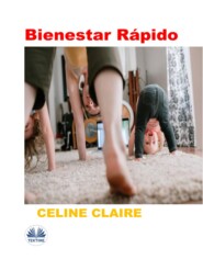 бесплатно читать книгу Bienestar Rápido автора Celine Claire