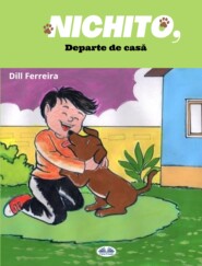 бесплатно читать книгу Nichito, Departe De Casă автора Dill Ferreira