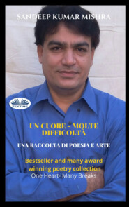 бесплатно читать книгу Un Cuore - Molte Difficoltà автора Sandeep Kumar Mishra
