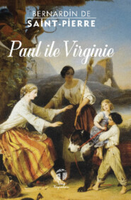 бесплатно читать книгу Paul ile Virginie автора Bernardin Saint-Pierre