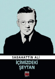 бесплатно читать книгу İçimizdeki Şeytan автора Сабахаттин Али