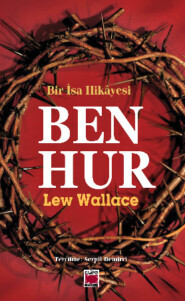 бесплатно читать книгу Ben-Hur автора Lew Wallace