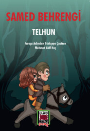 бесплатно читать книгу Telhun автора Samed Behrengi