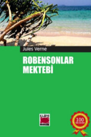 бесплатно читать книгу Robensonlar Mektebi автора Жюль Верн