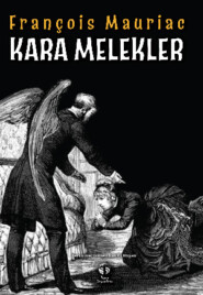 бесплатно читать книгу Kara Melekler автора Francois Mauriac