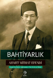бесплатно читать книгу Bahtiyarlık автора Ахмет Мидхат