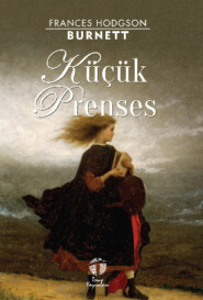 бесплатно читать книгу Küçük Prenses автора Фрэнсис Элиза Ходжсон Бёрнетт