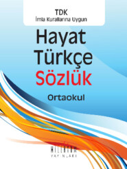 бесплатно читать книгу Hayat Türkçe Sözlük Ortaokul автора Fatih Yaşar