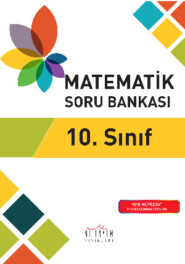 бесплатно читать книгу 10. Sınıf Matematik Soru Bankası автора  Неизвестный автор