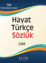 бесплатно читать книгу Hayat Türkçe Sözlük Lise автора Fatih Yaşar