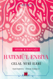 бесплатно читать книгу Hatemü'l Enbiya автора Celal Nuri İleri