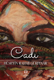 бесплатно читать книгу Cadı автора Hüseyin Rahmi Gürpınar