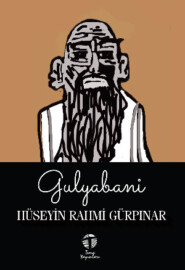 бесплатно читать книгу Gulyabani автора Hüseyin Rahmi Gürpınar