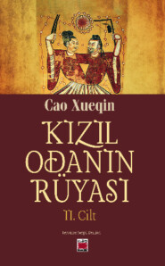 бесплатно читать книгу Kızıl Odanın Rüyası II. Cilt автора Сюэцинь Цао