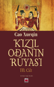 бесплатно читать книгу Kızıl Odanın Rüyası III. Cilt автора Сюэцинь Цао