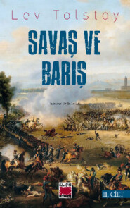 бесплатно читать книгу Savaş ve Barış II. Cilt автора Лев Толстой