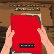 бесплатно читать книгу Antep Hikâyeleri - Kilitli Kelimelerin Anahtarı: Mütercim Âsım автора Kader Dede