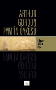 бесплатно читать книгу Arthur Gordon Pym’in Öyküsü автора Эдгар Аллан По