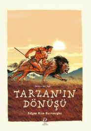 бесплатно читать книгу Tarzan’ın Dönüşü автора Эдгар Берроуз
