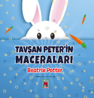 бесплатно читать книгу Tavşan Peter’in Maceraları автора Беатрис Поттер
