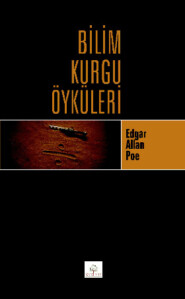 бесплатно читать книгу Bilim Kurgu Öyküleri автора Эдгар Аллан По