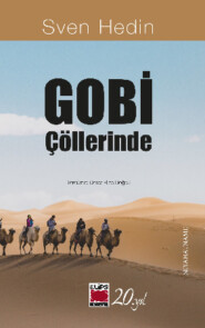 бесплатно читать книгу Gobi Çöllerinde автора Sven Hedin