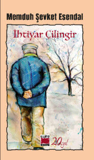 бесплатно читать книгу İhtiyar Çilingir автора Мемдух Шевкет Эсендал