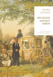 бесплатно читать книгу Araba sevdası автора Recaizade Mahmut Ekrem