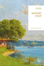 бесплатно читать книгу Eylül автора Mehmet Rauf