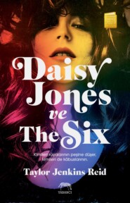 бесплатно читать книгу Daisy jones ve the six автора Тейлор Дженкинс Рейд
