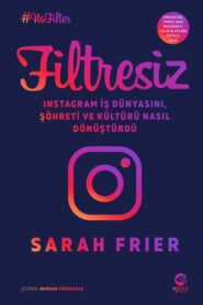 бесплатно читать книгу Filtresiz автора Sarah Frier