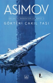 бесплатно читать книгу Gökteki çakıl taşı автора Айзек Азимов