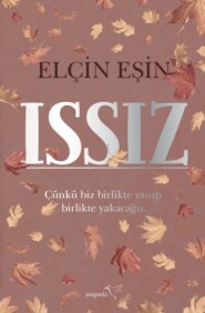 бесплатно читать книгу Issız автора EŞİN ELÇİN