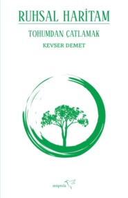 бесплатно читать книгу Ruhsal haritam tohumdan çatlamak автора Demet Kevser