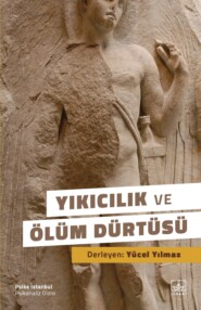 бесплатно читать книгу Yıkıcılık ve ölüm dürtüsü автора  Коллектив авторов