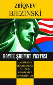 бесплатно читать книгу Böyük şahmat taxtası автора Збигнев Бжезинский