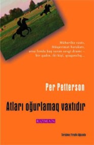 бесплатно читать книгу Atları Oğurlamaq Vaxtıdır автора Per Petterson