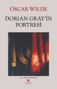 бесплатно читать книгу Dorian Gray'in Portresi автора Oscar Wilde