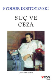 бесплатно читать книгу Suç ve Ceza автора Dostoyevski Fyodor