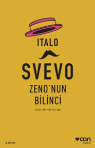 бесплатно читать книгу Zeno'nun Bilinci автора Italo Svevo