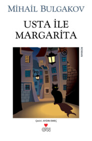 бесплатно читать книгу Usta ile Margarita автора Bulgakov Mihail