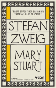 бесплатно читать книгу Mary Stuart автора Stefan Zweig